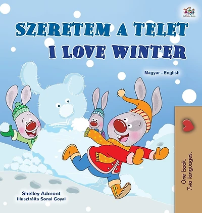 I Love Winter (Hungarian English Bilingual Book for Kids