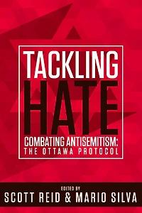 Tackling Hate: Combatting Antisemitism: The Ottawa Protocol