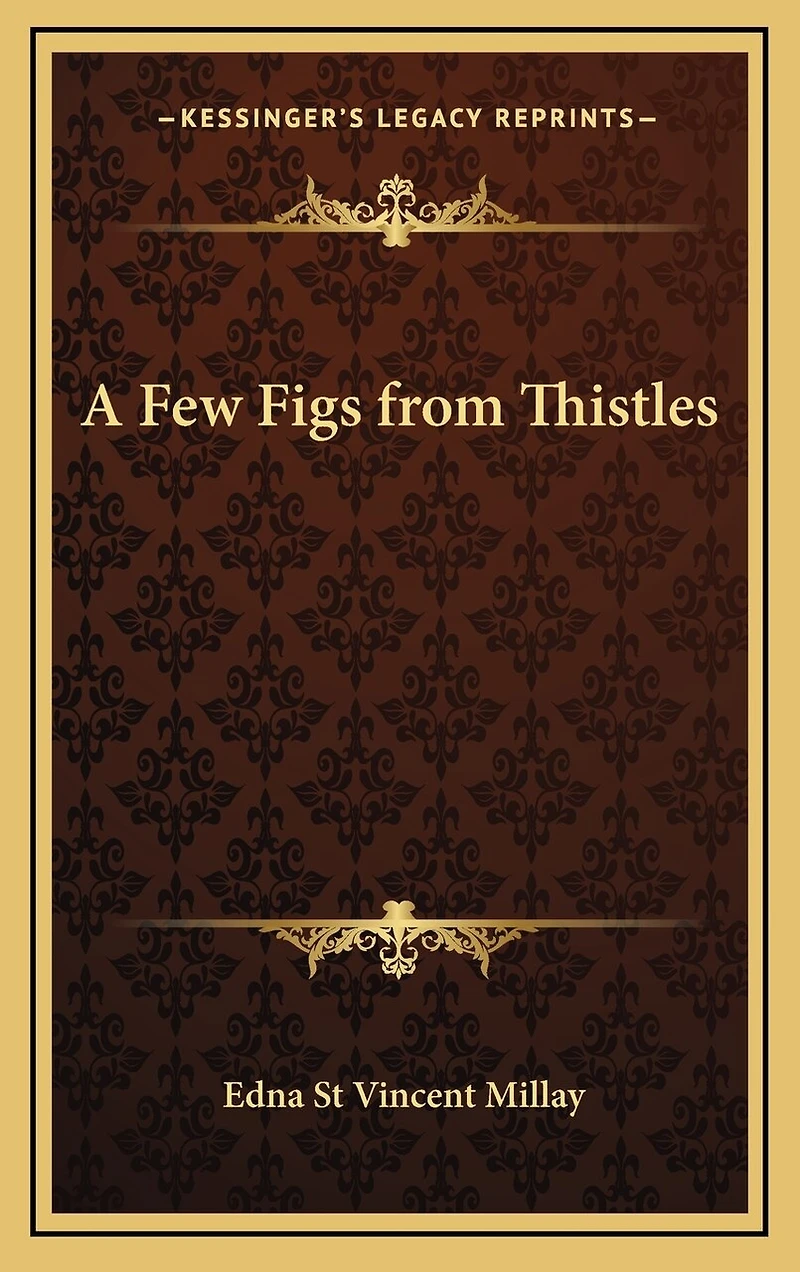 A Few Figs From Thistles