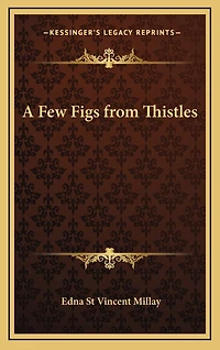 A Few Figs From Thistles