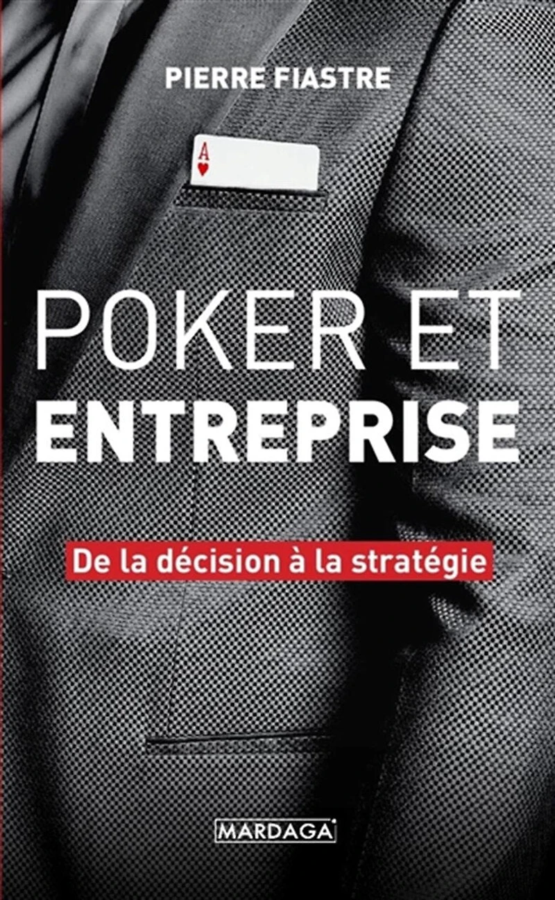 Poker et entreprise: de la décision à stratégie