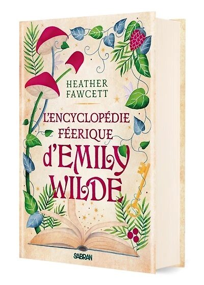 L'encyclopédie féerique d'Emily Wilde, Vol. 1
