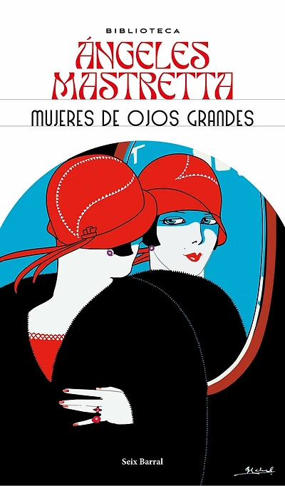 Mujeres de ojos grandes (Relatos) / Women with Big Eyes (Short Stories)