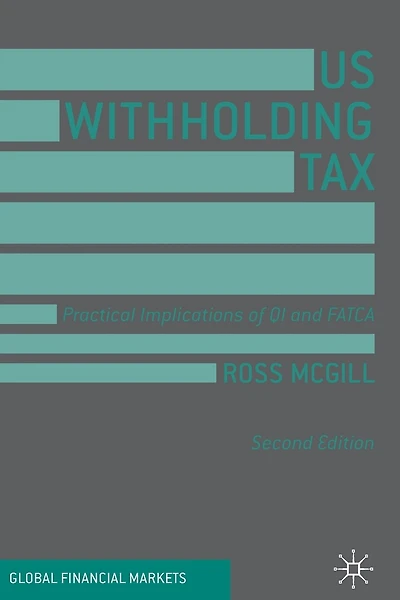 Us Withholding Tax: Practical Implications Of Qi And Fatca
