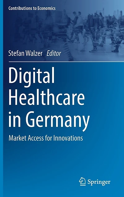 Digital Healthcare Germany: Market Access For Innovations
