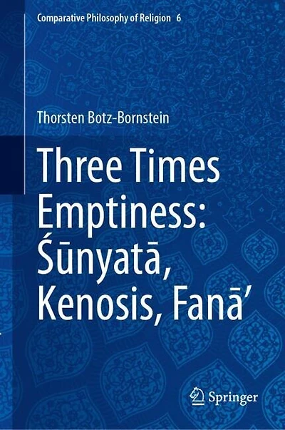 Three Times Emptiness: AA nyatA, Kenosis, FanA'
