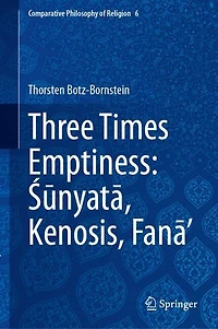 Three Times Emptiness: AA nyatA, Kenosis, FanA'