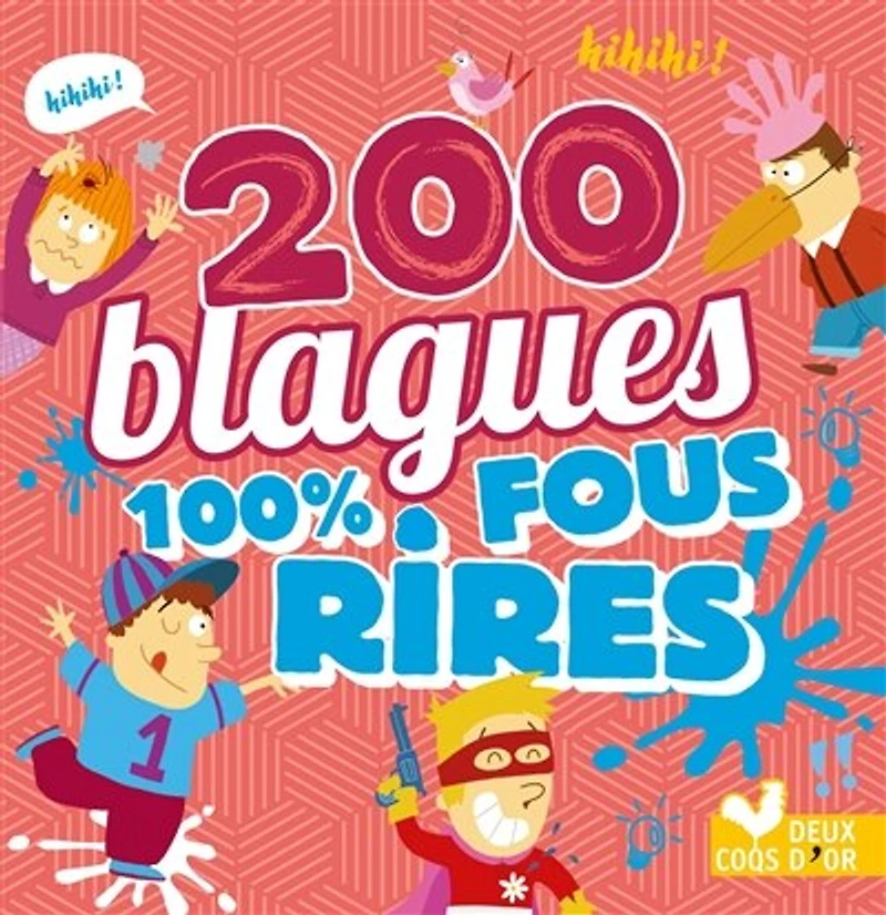 200 blagues 100 % fous rires de Toto