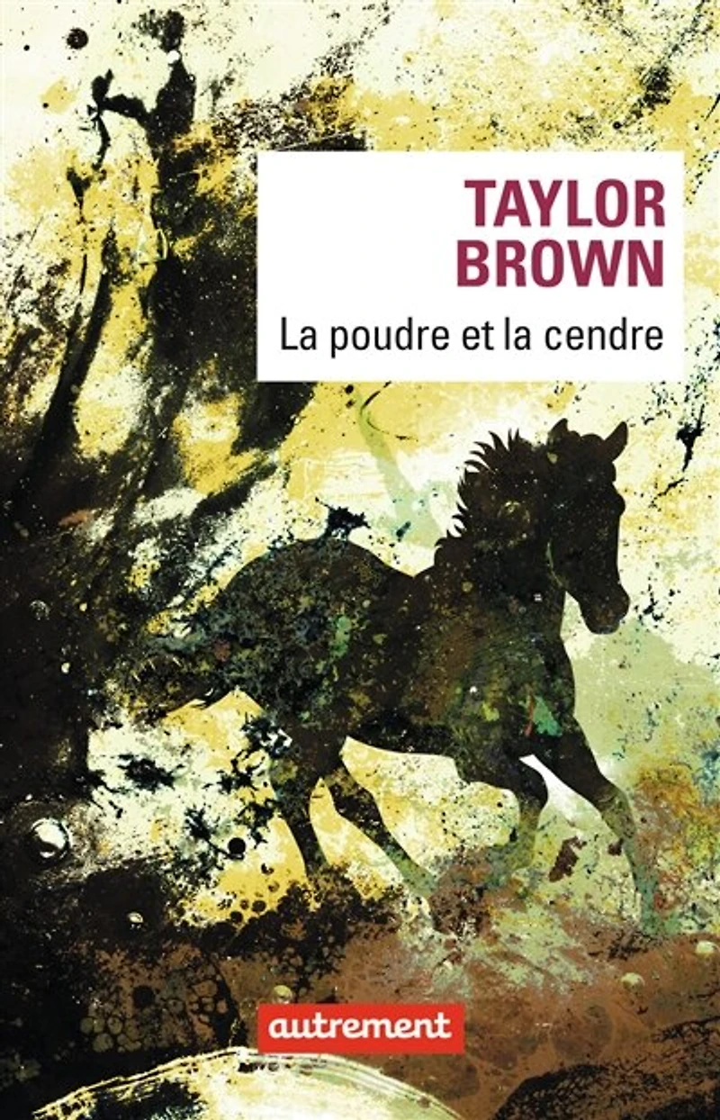 la poudre et cendre