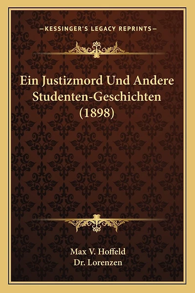 Ein Justizmord Und Andere Studenten-Geschichten (1898)