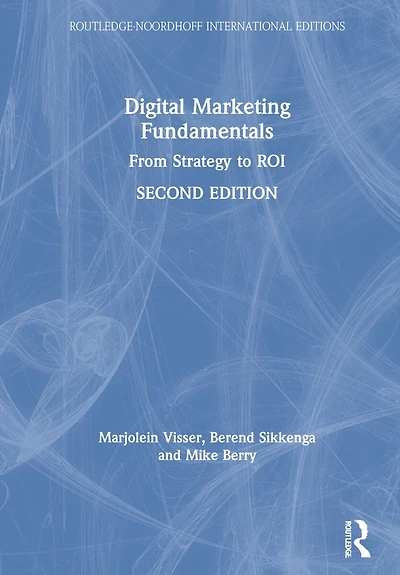 Digital Marketing Fundamentals: From Strategy to ROI