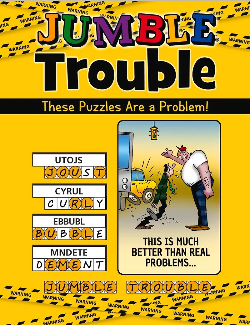 Jumble® Trouble: These Puzzles Are A Problem!