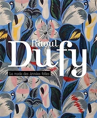Raoul Dufy: la mode des Années folles