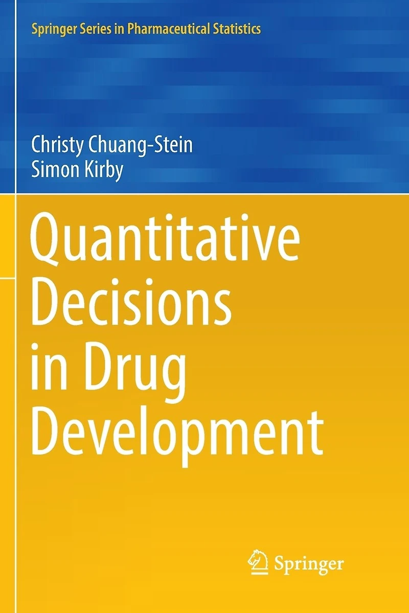 Quantitative Decisions Drug Development
