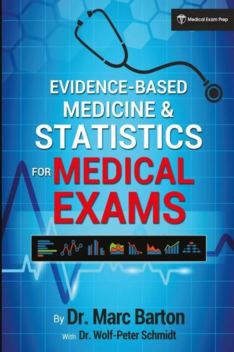 Evidence-based Medicine And Statistics For Medical Exams