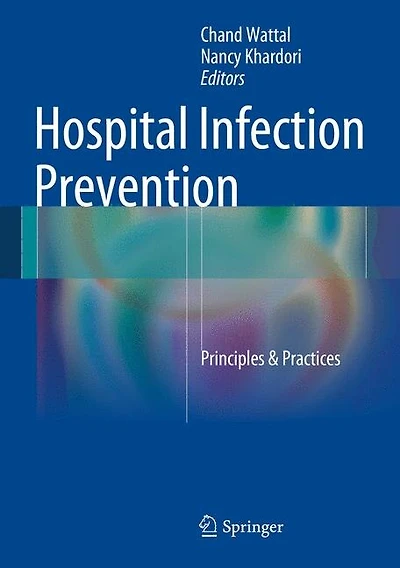 Hospital Infection Prevention: Principles And Practices