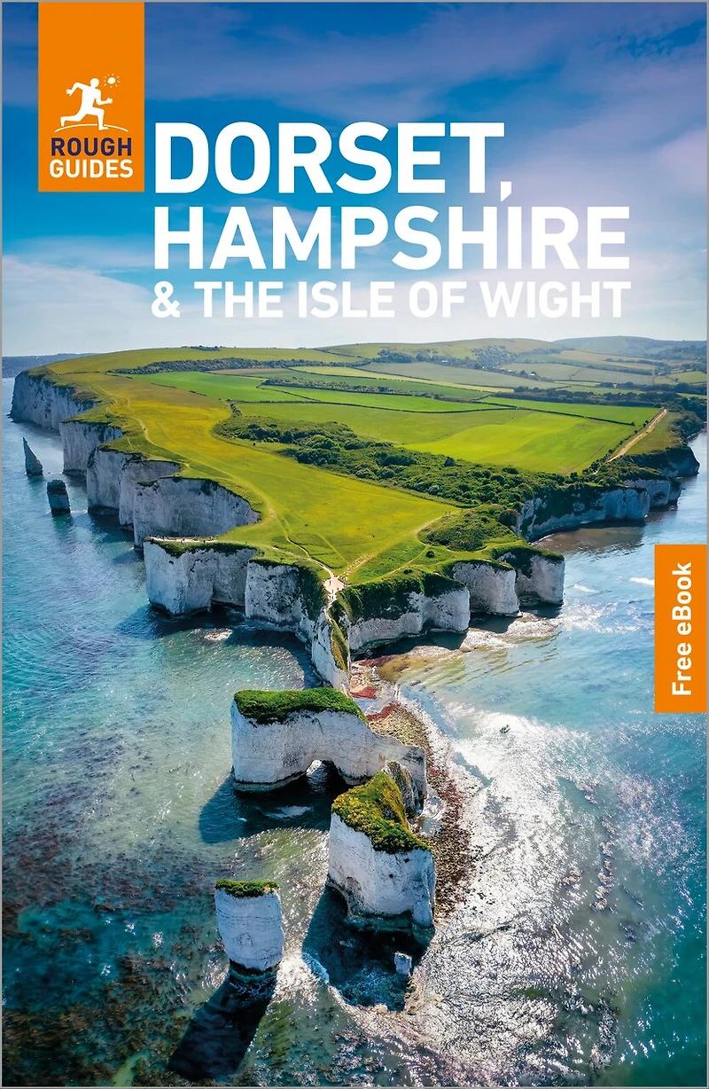 the Rough Guide to Dorset, Hampshire & Isle of Wight (Travel with Free eBook)