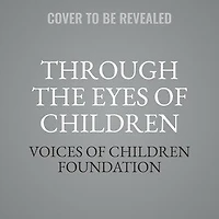 Through the Eyes of Children: Quotes from Childhood Interrupted by War Ukraine