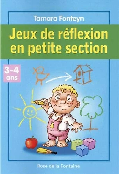 Jeux de réflexion en petite section: 3-4 ans
