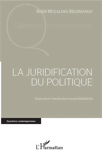 La Juridification Du Politique