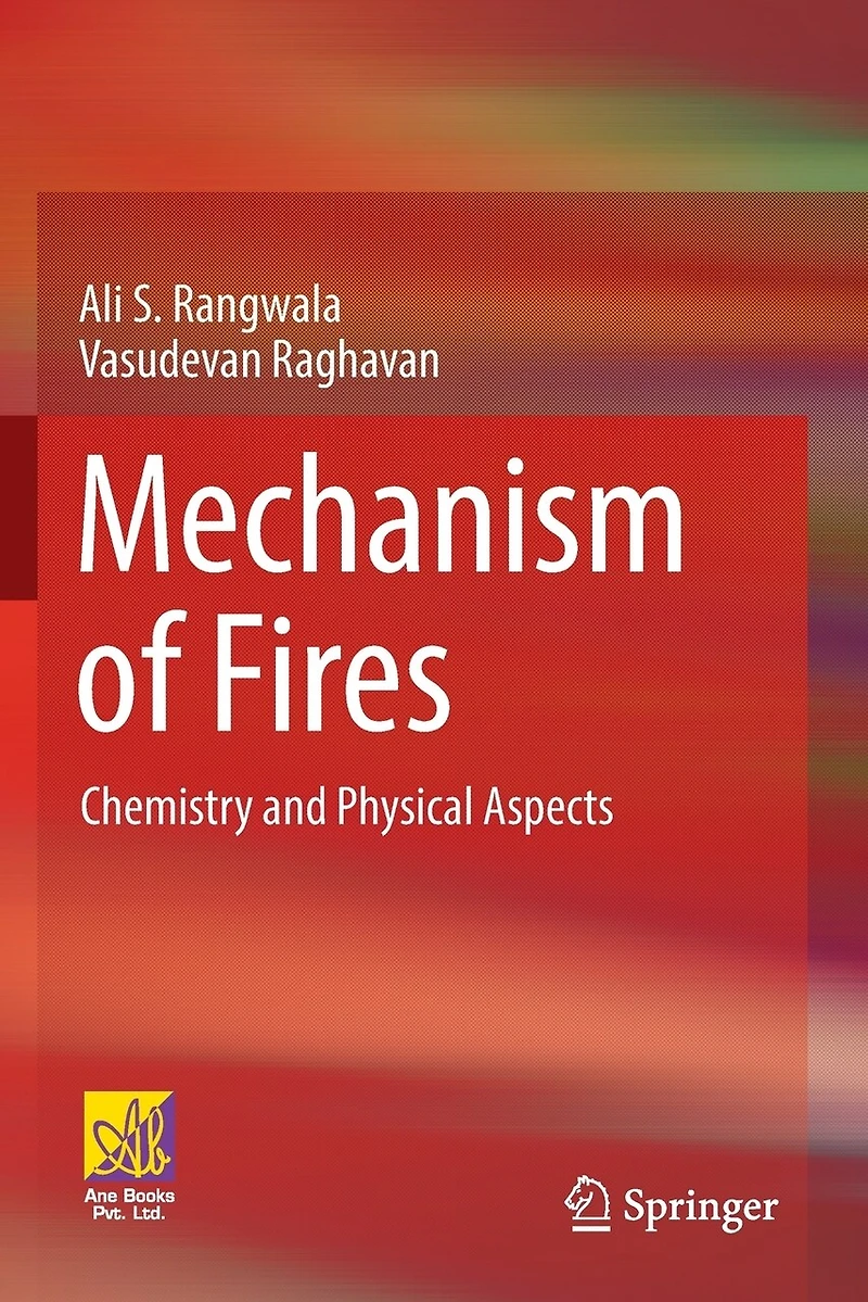 Mechanism of Fires: Chemistry and Physical Aspects