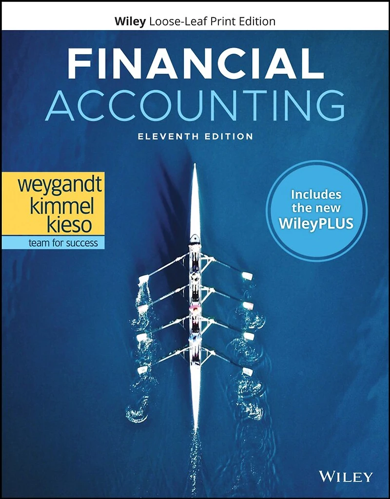 Financial Accounting, 11e WileyPLUS Card with Loose-leaf Set