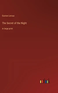 The Secret of the Night: in large print