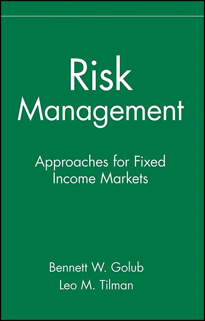 Risk Management: Approaches for Fixed Income Markets
