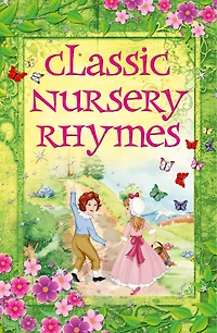 Classic Nursery Rhymes