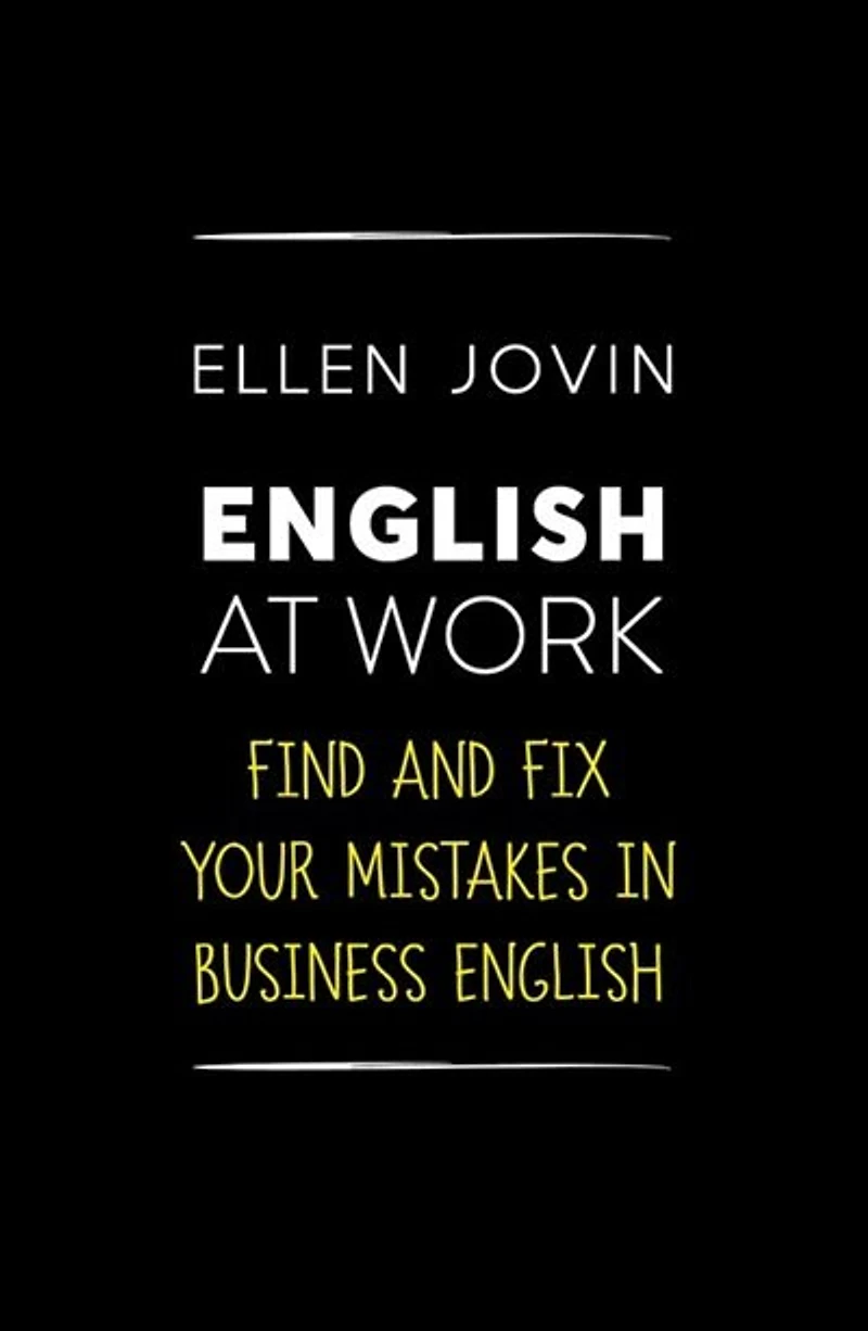 English At Work: Find And Fix Your Mistakes Business As A Foreign Language