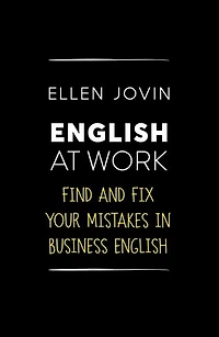English At Work: Find And Fix Your Mistakes Business As A Foreign Language
