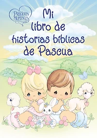 Precious Moments: My Easter Bible Storybook