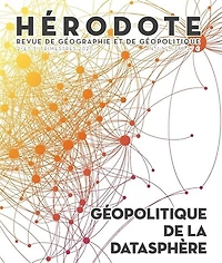 Hérodote, n°177-178. Géopolitique de la datasphère