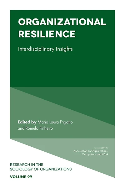 Organizational Resilience: Interdisciplinary Insights