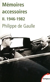 Mémoires accessoires, Vol. 2. 1946-1982