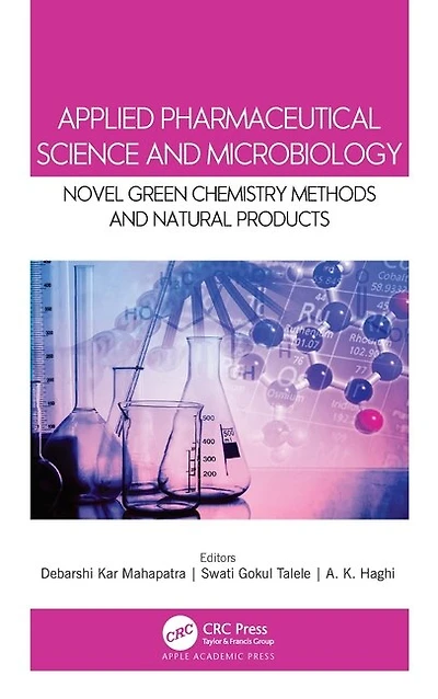 Applied Pharmaceutical Science and Microbiology: Novel Green Chemistry Methods Natural Products