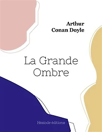 La Grande Ombre