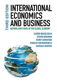 International Economics and Business: Nations Firms the Global Economy