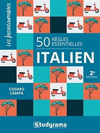 Italien: 50 règles essentielles