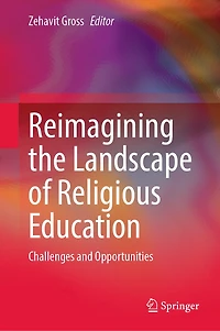 Reimagining the Landscape of Religious Education: Challenges and opportunities