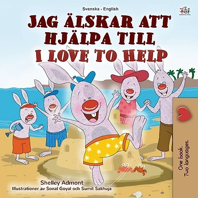 I Love to Help (Swedish English Bilingual Children's Book