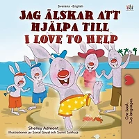 I Love to Help (Swedish English Bilingual Children's Book