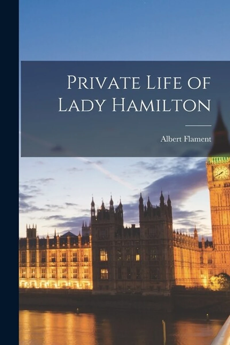Private Life of Lady Hamilton