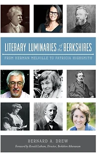 Literary Luminaries of the Berkshires: From Herman Melville to Patricia Highsmith