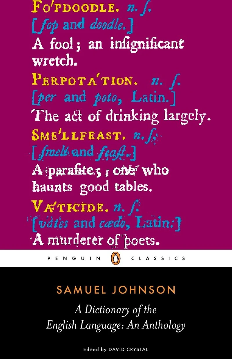 A Dictionary of the English Language: An Anthology