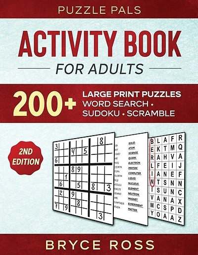 Activity Book For Adults: 200+ Large Print Sudoku, Word Search, and Word Scramble Puzzles