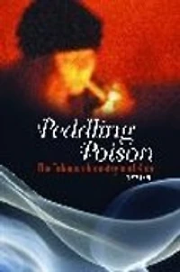 Peddling Poison: The Tobacco Industry and Kids