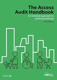 The Access Audit Handbook: An inclusive approach to auditing buildings