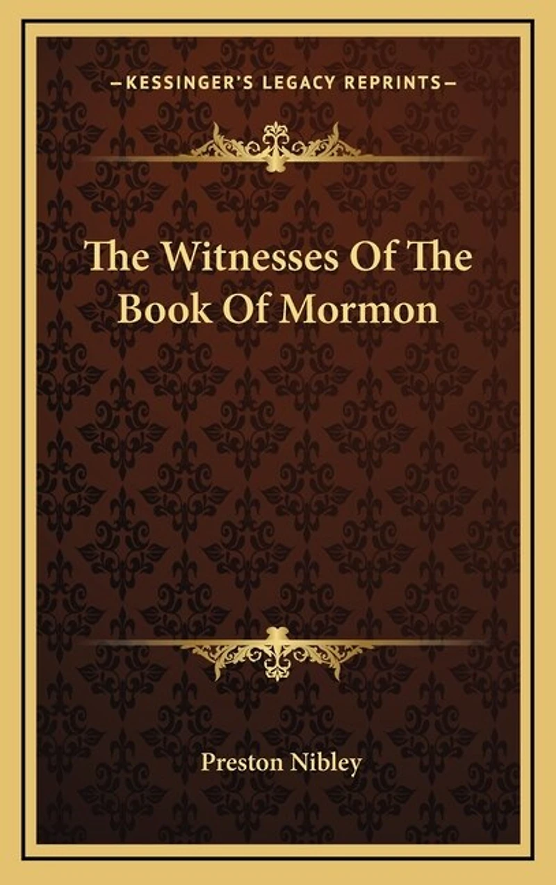 The Witnesses Of The Book Of Mormon