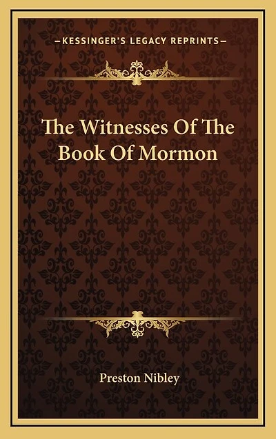 The Witnesses Of The Book Of Mormon